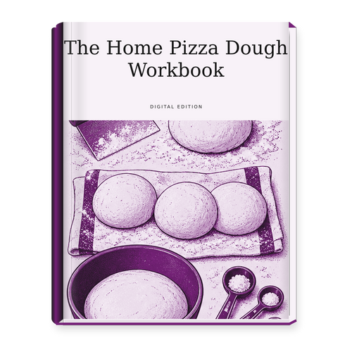 The Home Pizza Dough Workbook ebook cover